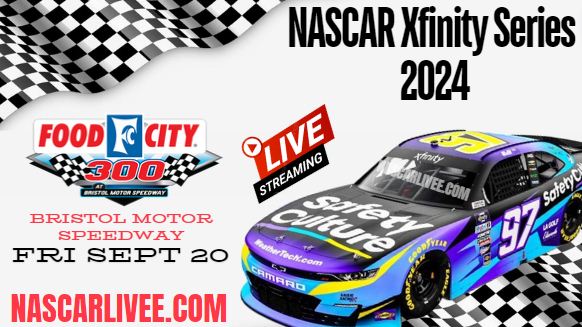 (Watch Live) NASCAR Xfinity Food City 300 Stream 2024