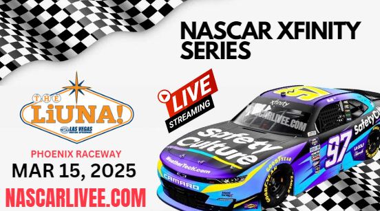 (Watch Live) NASCAR Xfinity The LiUNA Stream 2025